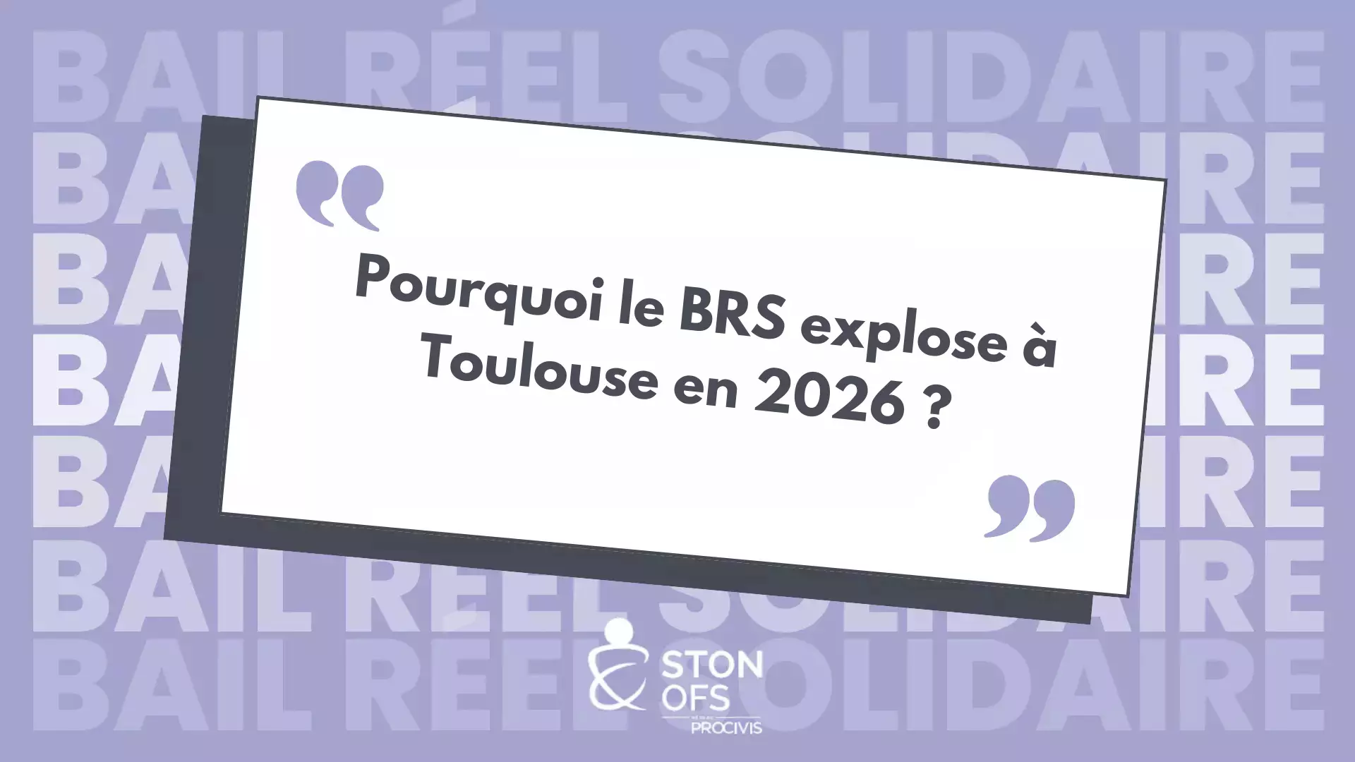 Pourquoi le BRS explose à Toulouse en 2026 ? Prix immobiliers, quartiers et profils concernés